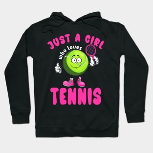 Just A Girl Who Loves Tennis Hoodie